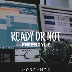 READY OR NOT
