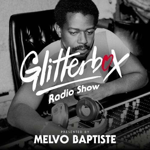 Glitterbox Radio Show 274: Patrick Adams Special