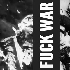 FUCK WAR w/ Undead Papi [prod. n0trixx]