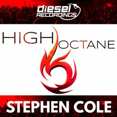 HIGH OCTANE PODCAST BY DIESEL RECORDINGS FT STEPHEN COLE / EP 007