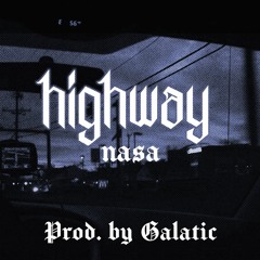 nasa - *highway* w/ Galactic [spacesound]