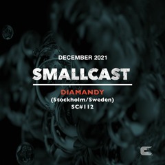 SMALLCAST: 112. DIAMANDY (Stockholm/Sweden)