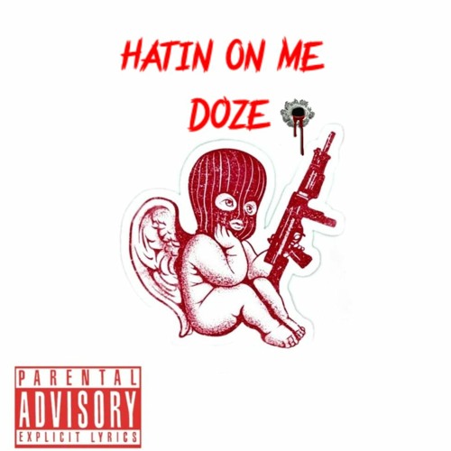 Hatin On Me