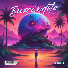 OctaH3x - Buscándote