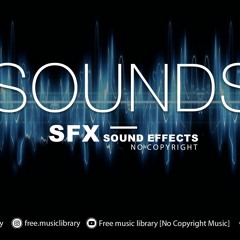 SFX sound effects l No copyright Music