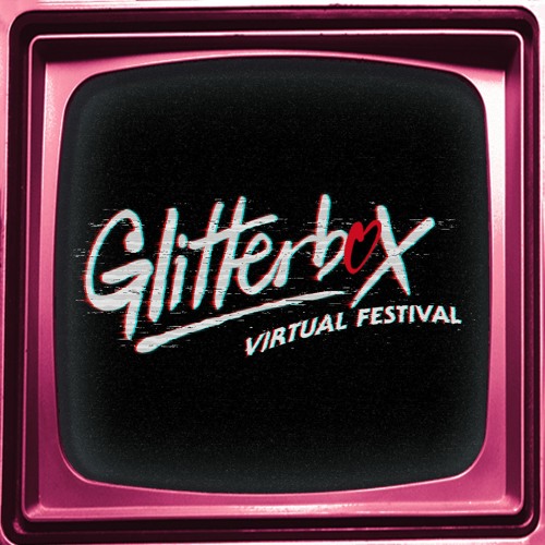Glitterbox virtual cheap festival