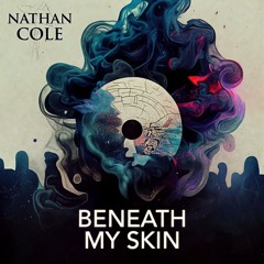 Beneath My Skin