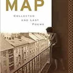 View [EBOOK EPUB KINDLE PDF] Map: Collected and Last Poems by Wislawa Szymborska 🗸