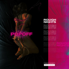 rough nights [Explicit]