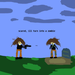 scared, ill turn into a zombie (Prod. 5p00ky)