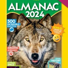 Almanac 2024 from Nat Geo Kids is fun and smart for summer