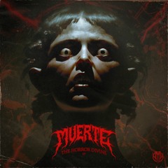 MUERTE - CARVED INTO YOUR SKULL