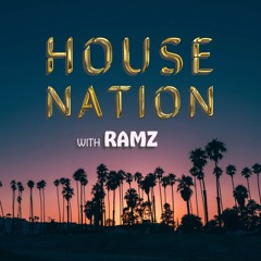Ramz - House Nation (Ep.1 | Melodic Soft Tech)