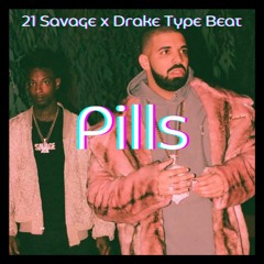 Pills - 21 Savage x Drake x Metro Boomin Energetic Type Beat [Rap/Trap Beats 2021]