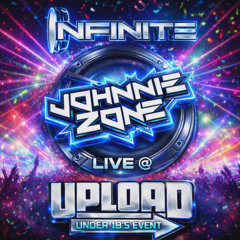 Infinite & Johnnie Zone  - Live @ Upload