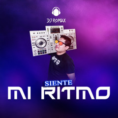Romax Peralta - Siente Mi Ritmo (Tribal 2025)