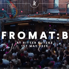 FormatB live from Berlin   1st May 2025   Full Set at Ritter Butzke