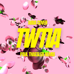 TWTIA COVER REMIX