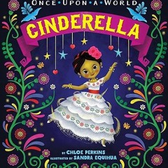 get [PDF] Cinderella (Once Upon a World)