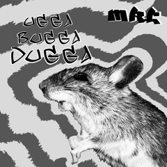 UGGA BUGGA DUGGA