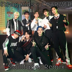 Stray Kids - CHARMER (Skullfader Remix)