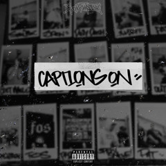 CAPTIONS ON
