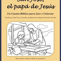 Read ebook [PDF] 🌟 Cuento Bíblico Infantil para Colorear: "San José, el papá de Jesús" | Creado po