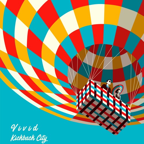 V I V I D - Kickback City [trndmsk]