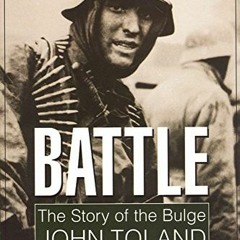 ( hwR ) Battle: The Story of the Bulge by  John Toland &  Carlo D'Este ( RiBE8 )