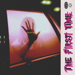 The First Time