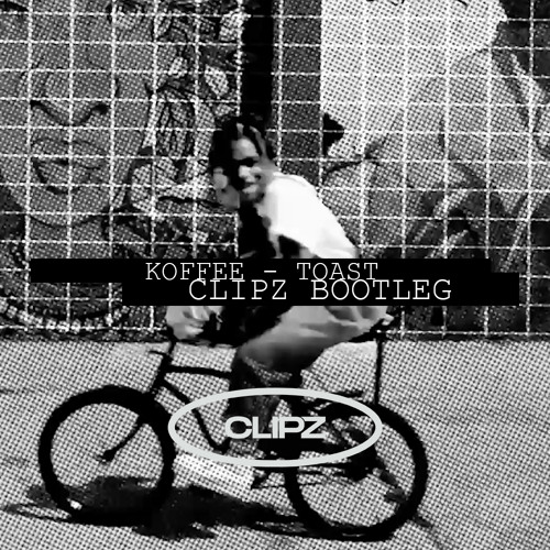 Koffee - Toast (Clipz Remix)