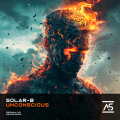 Solar-B - Unconscious (ORMUS Remix)