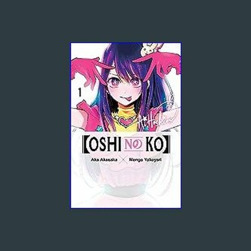 Oshi No Ko], Vol. 3 Manga eBook by Aka Akasaka - EPUB Book