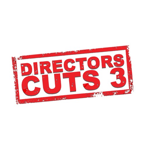 Directors Cuts 3