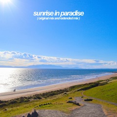 Sunrise In Paradise (Original Mix)