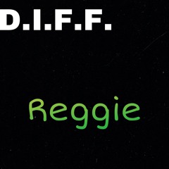 Reggie - DIFF (Jayoh x Kevin)