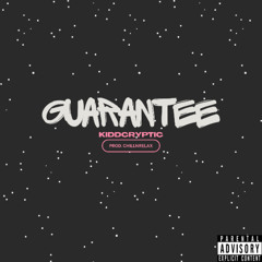 Guarantee x Prod. Chillnrelax
