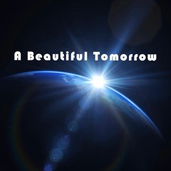 Out Of Nothing At All (Electric 2023 Version)- A Beautiful Tomorrow Original Song
