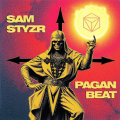 Sam Styzr - Pagan Beat (Original Mix)