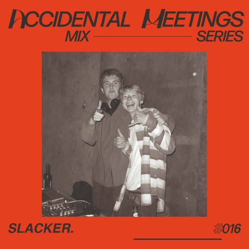 AM-016 - Slacker