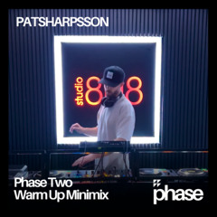 Phase Two Warm Up Minimix