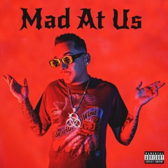 Mad At Us (prod. Dreamboii)