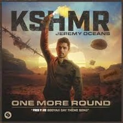 KSHMR & Jeremy Oceans - One More Round (JuHyung Remix)