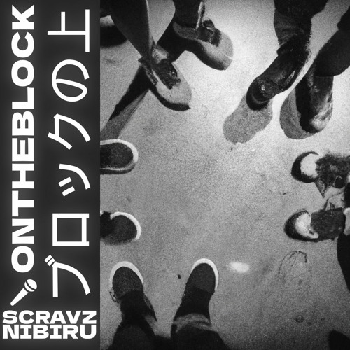 ONTHEBLOCK (+ Scravz)