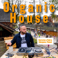 Organic House - EnvoExp (Karczma u Fiakra, Zakopane - Poland) 14.10.2025