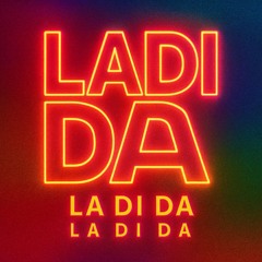 LA DI DA