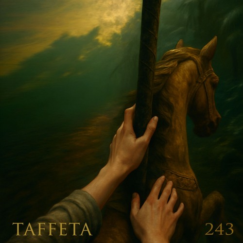 TAFFETA | 243