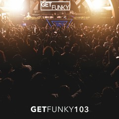 Miss Roberta Extended Set at GET FUNKY 103 - PART 1 - 12.03.2022
