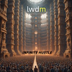 Infinite Hustle