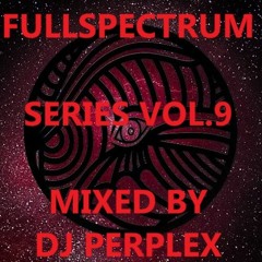 FULLSPECTRUM series VoL.9 mixed by PERPLEX (uk)